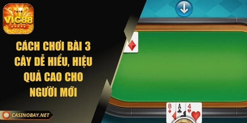 cach-choi-bai-3-cay